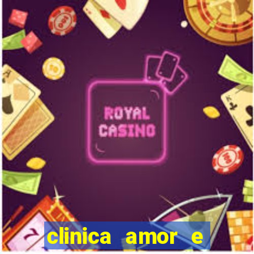 clinica amor e saude pirituba